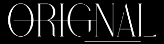 ORIGNAL